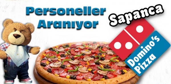 SAPANCA DOMİNOS PİZZA PERSONEL ALACAK