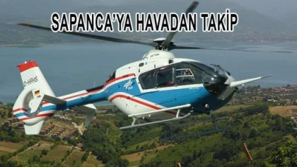 Sapanca Havadan da Takip Ediliyor
