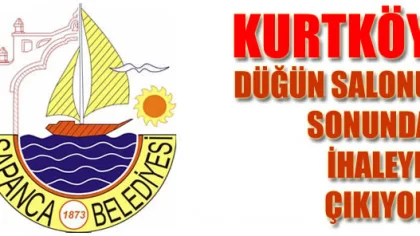 Sapanca Kurtköy Düğün Salonu İhaleye Çıkıyor