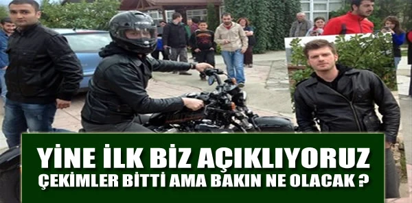 Kuzey Güney Sapanca Çekimleri Sona Erdi ama?