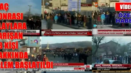 Sapanca'da Maç Sonrası Olaylara Karışan 58 Kişi Hakkında İşlem Başlatıldı