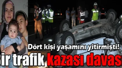 4 Ölümlü Kazada 8 Yıl Hapis Kararı