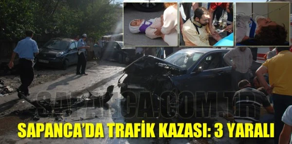 Sapanca'da Trafik Kazası: 3 Yaralı