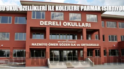 Bu Okul Özellikleri ile Kolejlere Parmak Isırtıyor