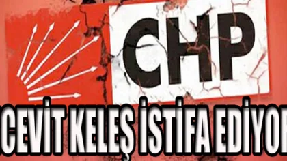 Keleş CHP'den Ayrılıyor..