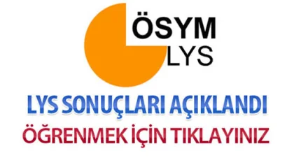 Lys Sınav Sonuçları Açıklandı. Puanınızı Öğrenmek için Tıklayın