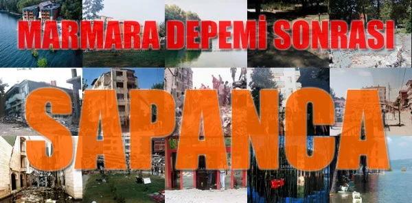 17 Ağustos Depremi Sonrası Sapanca