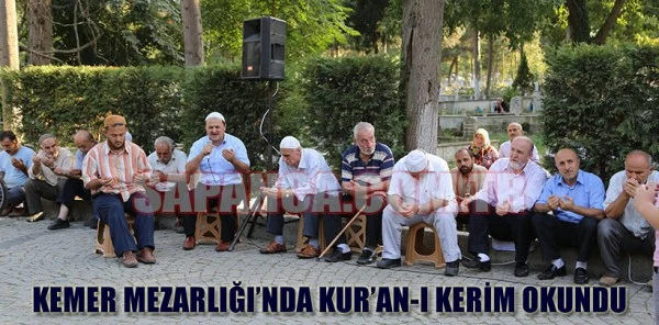 Kemer Mezarlığı'nda Kur'an-I Kerim Okundu