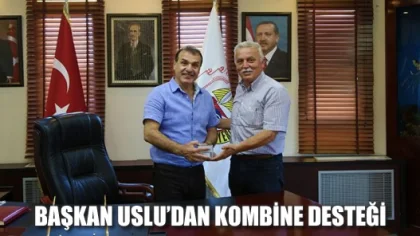 Başkan Uslu'dan Kombine Desteği