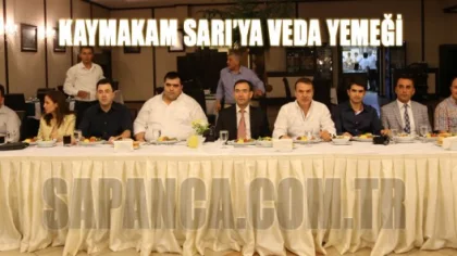 Kaymakam Osman Sarı'ya Veda Yemeği