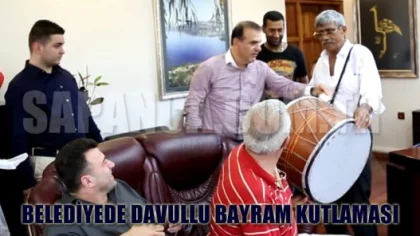 Sapanca Belediyesinde Davullu Bayram Kutlaması