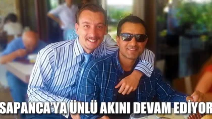 Sapanca'ya Ünlü Akını Devam Ediyor