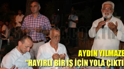 Yılmazer: 'Hayırlı Bir İş için Yola Çıktık, Sülalemizden de Tam Destek Aldık'