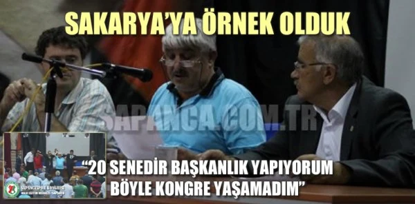 Kama: '20 Senedir Başkanlık Yapıyorum Böyle Kongre Yaşamadım'