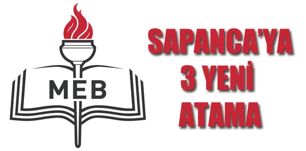 Sapanca'da Bulunan 3 Okula Müdür Atandı