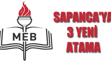 Sapanca'da Bulunan 3 Okula Müdür Atandı