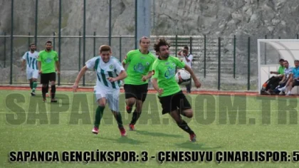 Sapanca Gençlikspor: 3 - Çenesuyu Çınarlıspor: 5