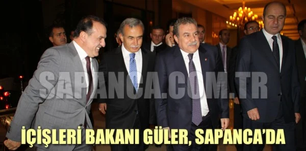 İçişleri Bakanı Güler, Sapanca'da