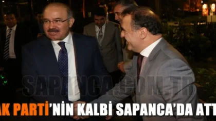 AK Parti'nin Kalbi 2 Gün Boyunca Sapanca'da Attı