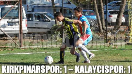 Kırkpınarspor: 1 – Kalaycıspor: 1