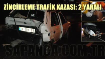 Sapanca'da Zincirleme Trafik Kazası: 2 Yaralı