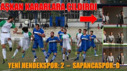 Yeni Hendekspor: 2 – Sapancaspor: 0
