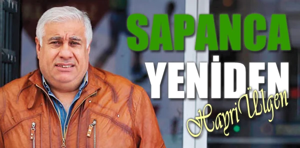 Ünlü Spor Yazarı Hayri Ülgen Sapancaspor'a Destek İstedi, Peki ama Kimden ?