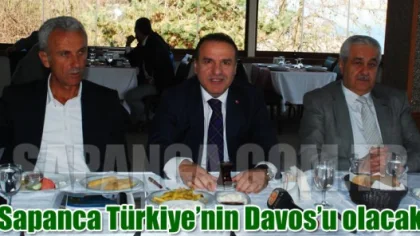 İbrahim Uslu: 'Sapanca Türkiye'nin Davos'u Olacak'