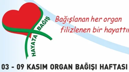 Organ Bağışı Haftası Bu Yıl da Düzenlenecek Etkinliklerle Kutlanacak