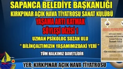 Sapanca'da 'Yaşama Artı Katmak' Söyleşileri Başlıyor
