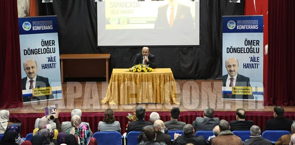 'Aile Hayatı' Konulu Konferans Sapanca'da Gerçekleşti