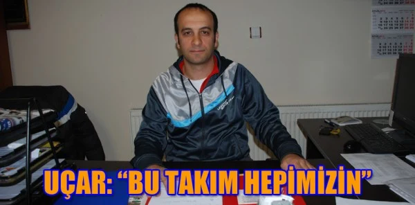 Kırkpınarspor Teknik Direktörü Uçar: 'Bu Takım Hepimizin'