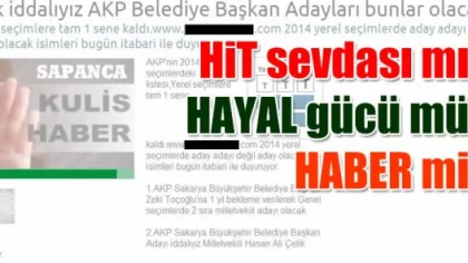 Hit Sevdası Mı? Hayal Gücü Mü? Haber Mi?