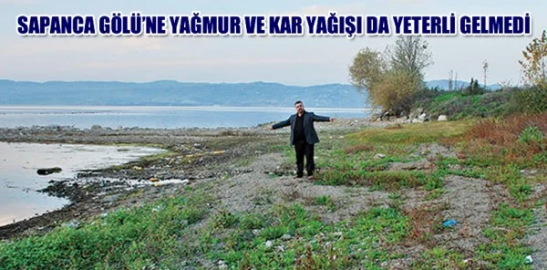 Yağış Sapanca'da Göl Seviyesini Yükseltmedi, Sadece Çekilme Durdu