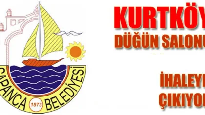 Sapanca Kurtköy Düğün Salonu İşletmesi İhaleye Çıkıyor