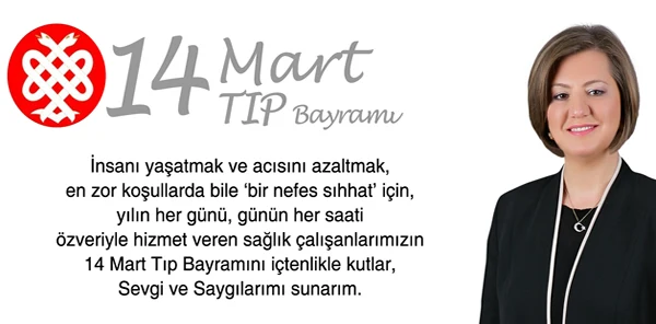 Oya Arapoğlu '14 Mart Tıp Bayramı'nı Kutladı