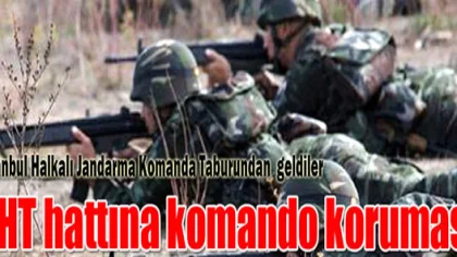 Yht Hattını Komandolar Koruyacak