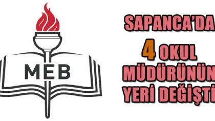 Sapanca'da 4 Okul Müdürünün Yeri Değişti