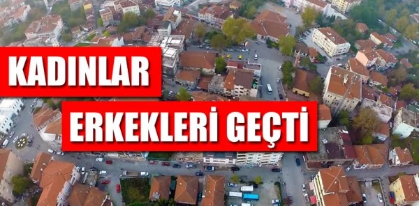 Sapanca'da ki Kadın Nüfusu Erkek Nüfusunu Geçti