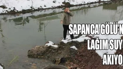 Sapanca Gölü'ne Lağım Suyu Akıyor