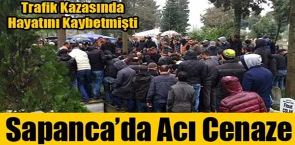 Geçirdiği Trafik Kazasında Yaşamını Yitiren Hüseyin Orhon Toprağa Verildi