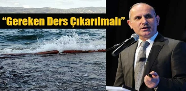 Keleş, 'Göl için Gereken Ders Çıkarılmalı'