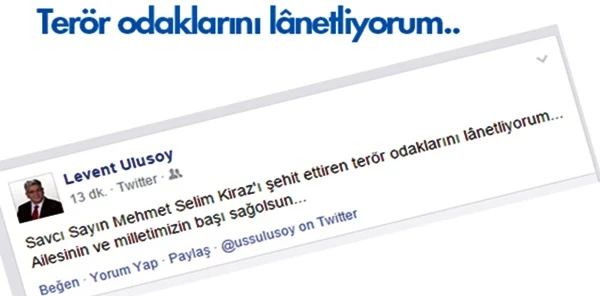 Ulusoy; Terörü Lanetliyorum.