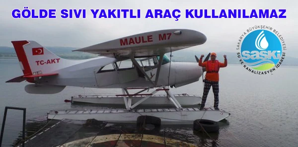 SASKİ: Gölde Sıvı Yakıtlı Araç Kullanılamaz