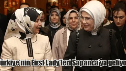 Emine Erdoğan ve Sare Davutoğlu Sapanca'ya Geliyor