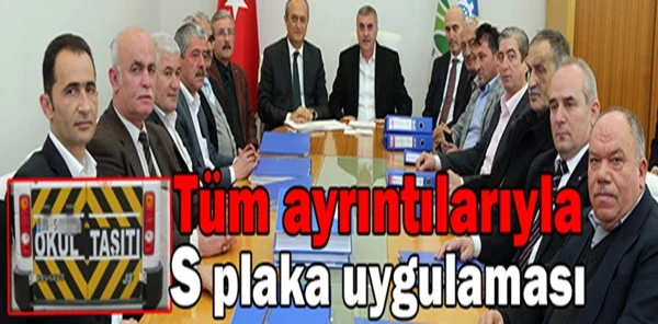 'S' Plaka Uygulama Çalışması Tamamlandı