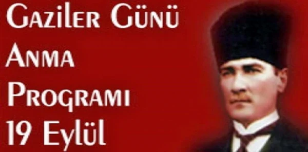 19 Eylül Gaziler Günü Kutlama Programı Belli Oldu