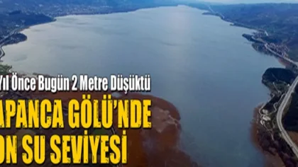 Sapanca Gölünde Son Durum