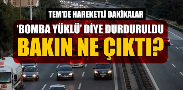 Bomba Yüklü Araç İhbarından 'İcra' Çıktı
