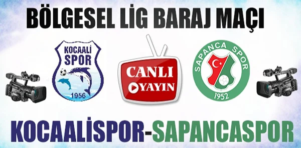 Sapancaspor-Kocaalispor Maçı Canlı